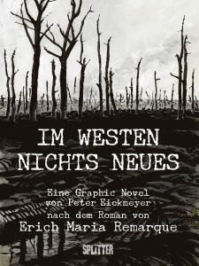 Peter Eickmeyer - Im Westen nichts Neues   Verlag: Splitter
