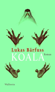 Lukas Bärfuss - Koala   Cover: Wallstein Verlag
