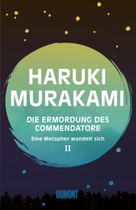Haruki Murakami: Die Ermordung des Commendatore - Eine Metapher wandelt sich Cover: Dumont